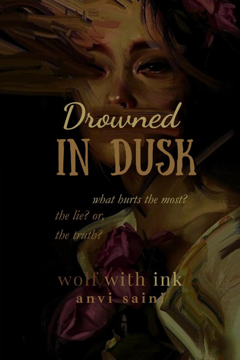 Drowned in Dusk