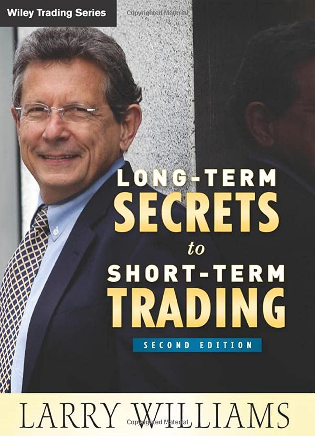 LongTerm Secrets to ShortTerm Trading