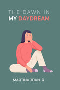 The Dawn In My Daydream