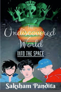 The Undiscovered World : Into The Space