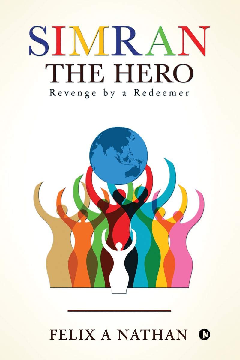 Simran  The Hero: Revenge By A Redeemer