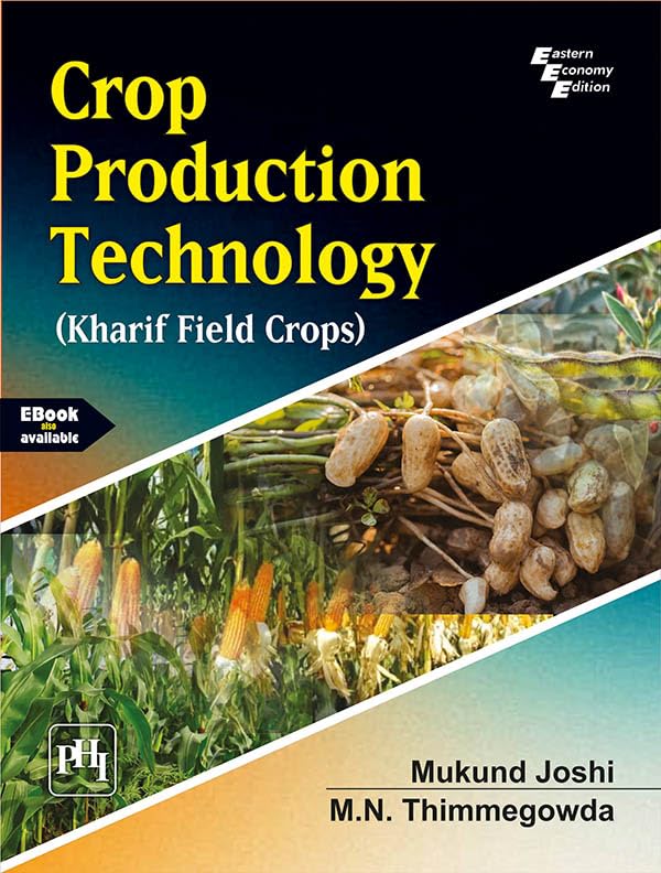 CROP PRODUCTION TECHNOLOGY (KHARIF FIELD CROPS)