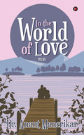 In the World of Love : Poems