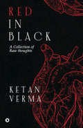Red in Black : A Collection of Raw Thoughts