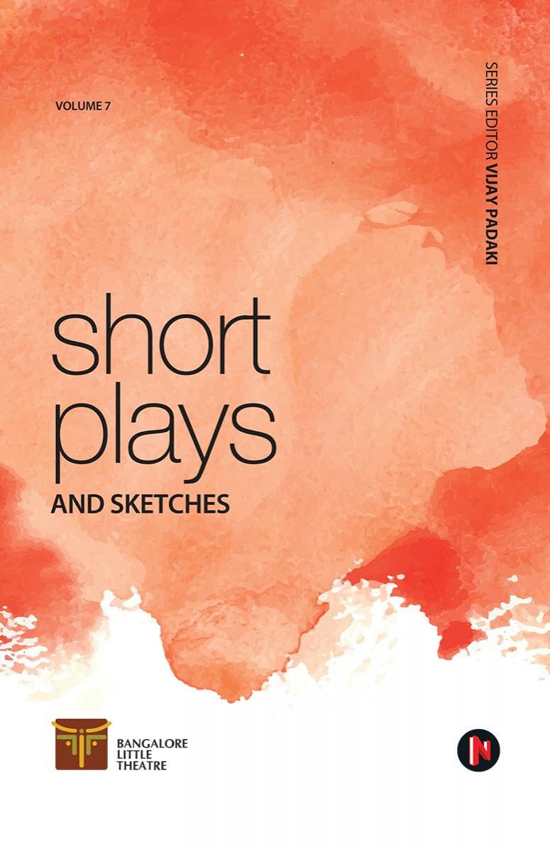 Volume 7: Short Plays and Sketches