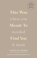 This Was Meant to Find You: When You Needed It Most (English)