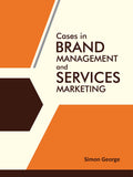 Cases in Brand Management and Services Marketing