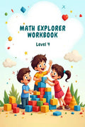 Math Explorer Workbook: Level 4