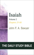 Isaiah, Volume 2: Chapters 33 to 66 (OT Daily Study Bible Series) (The Daily Study Bible)