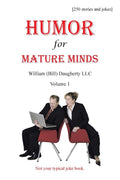 Humor for Mature Minds: Not Your Typical Joke Book. (1)