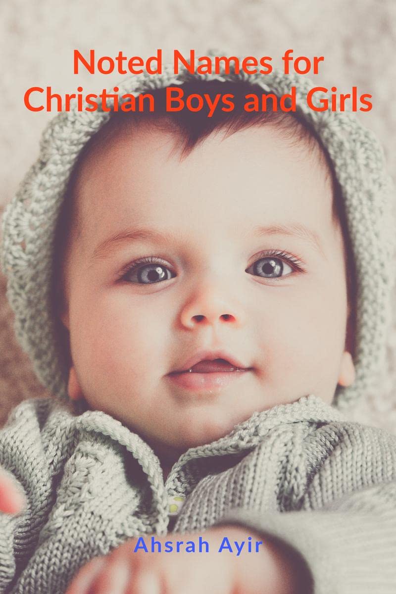 Noted Names for Christian Boys and Girls