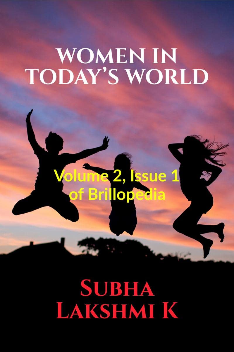 WOMEN IN TODAYS WORLD: Volume 2, Issue 1 of Brillopedia