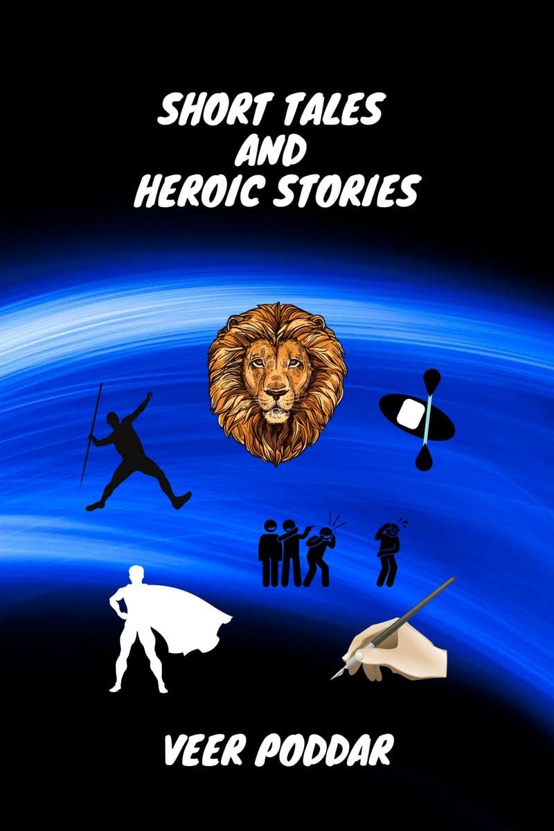 Short Tales and Heroic Stories