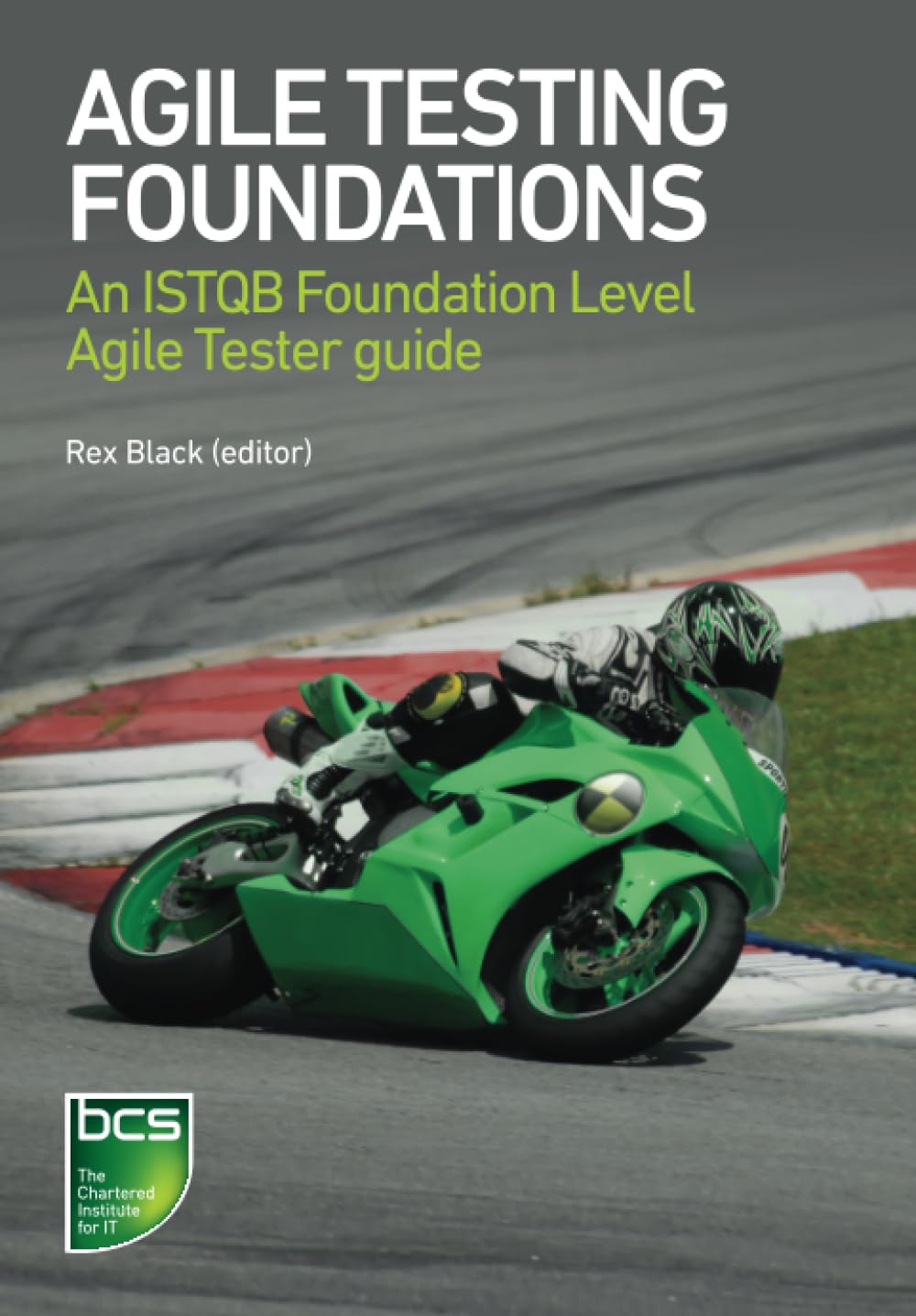 Agile Testing Foundations: An ISTQB Foundation Level Agile Tester guide