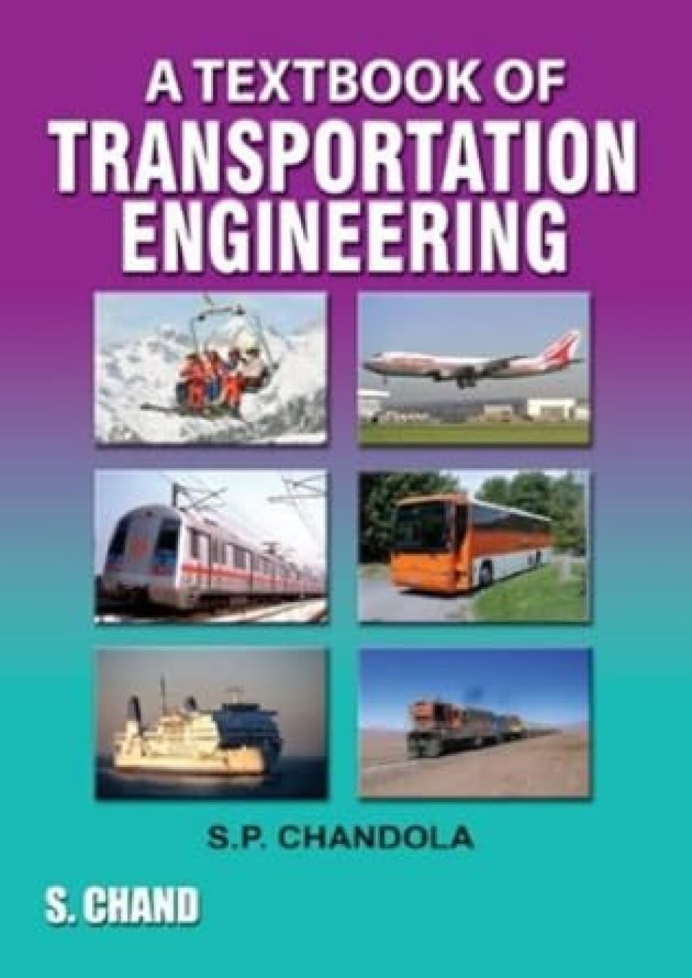 A Text Book Of Transportation Engineering