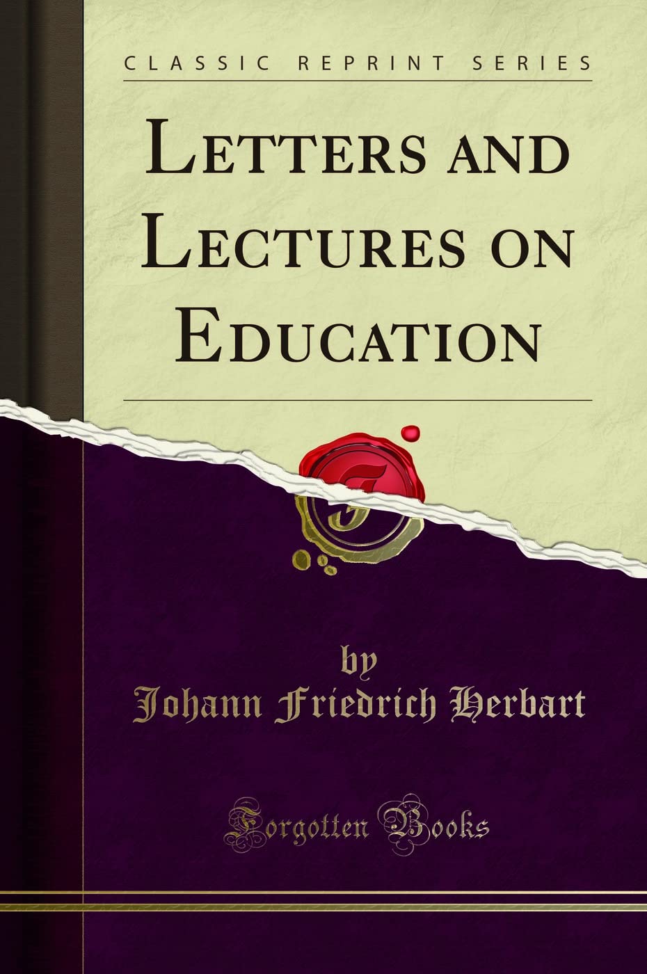 Letters And Lectures On Education (Classic Reprint)
