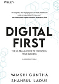 Digital First: The Six Realizations to Transform Your Business