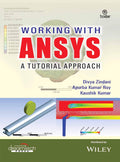Working With Ansys A Tutorial Approach | E