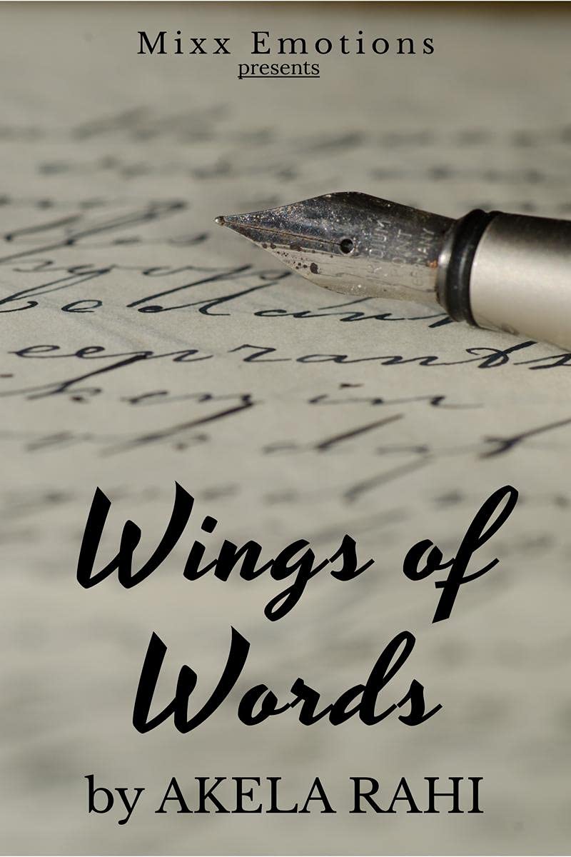 Wings Of Words : Unspoken Tales Of Emotions
