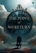 The Point of No Return