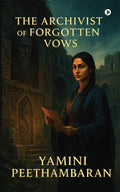 The Archivist of Forgotten Vows