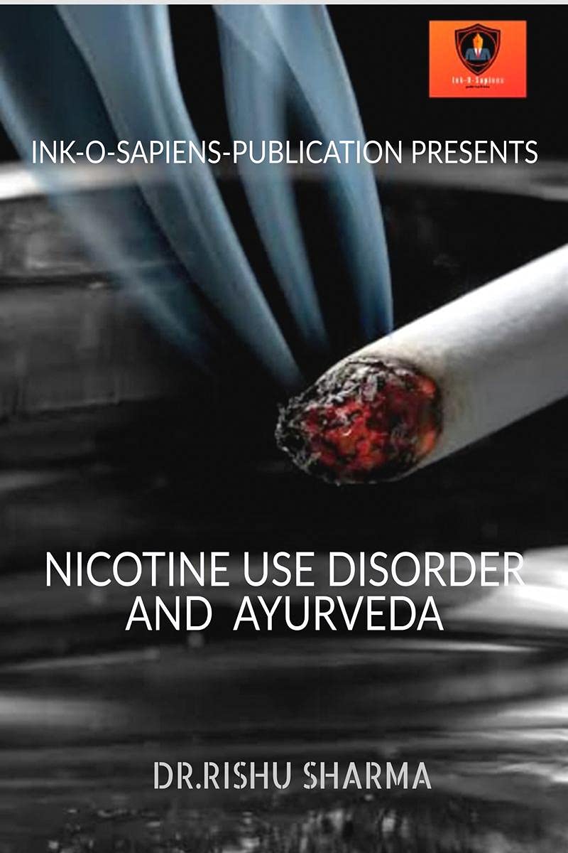 Nicotine Use Disorder And Ayurveda