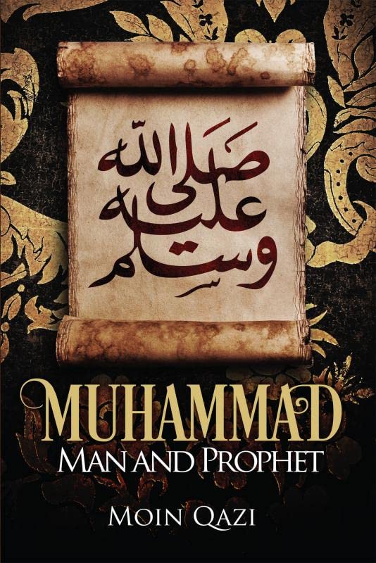 Muhammad:Man and Prophet