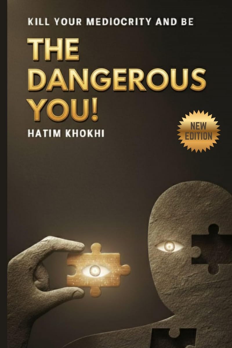 THE DANGEROUS YOU: Kill Your Mediocrity And Be