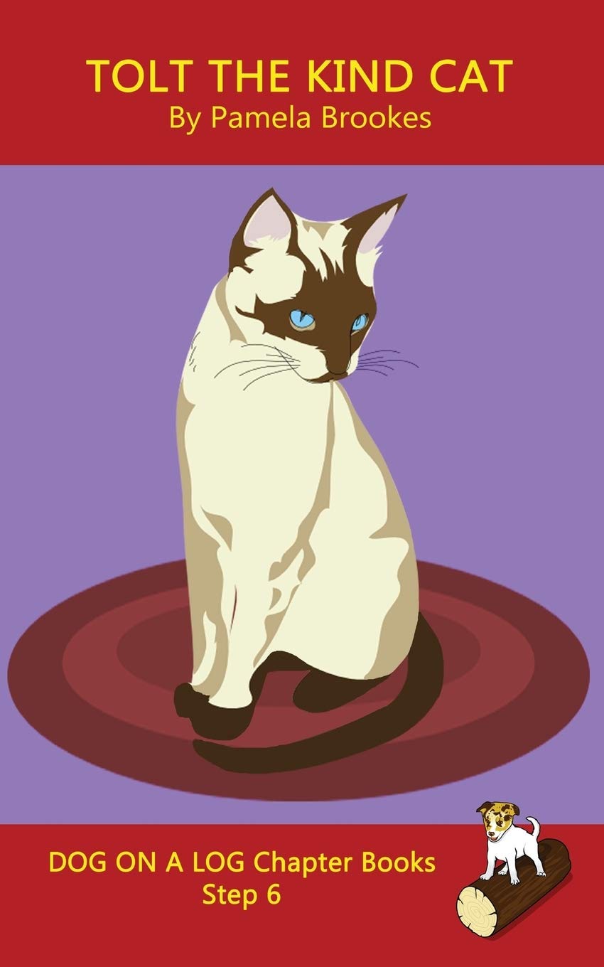 Tolt The Kind Cat Chapter Book: Systematic Decodable Books for Phonics Readers and Kids With Dyslexia (DOG ON A LOG Chapter Book