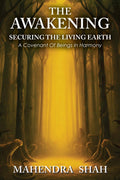The Awakening: Securing The Living Earth