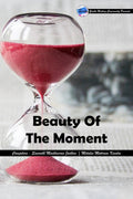 Beauty Of The Moment