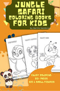 Cute & fun Jungle Safari Coloring Books for Kids : Discover the Jungle: A Fun and Cute Safari Coloring Book for Kids
