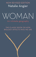 Woman: An Intimate Geography (Revised and Updated)