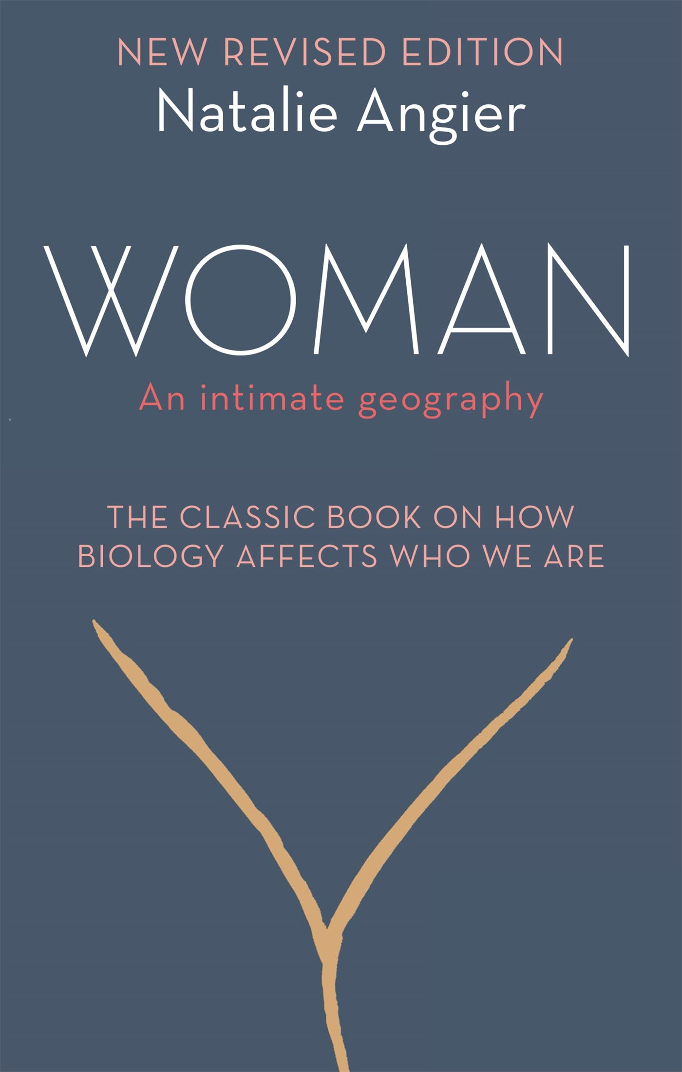 Woman: An Intimate Geography (Revised and Updated)
