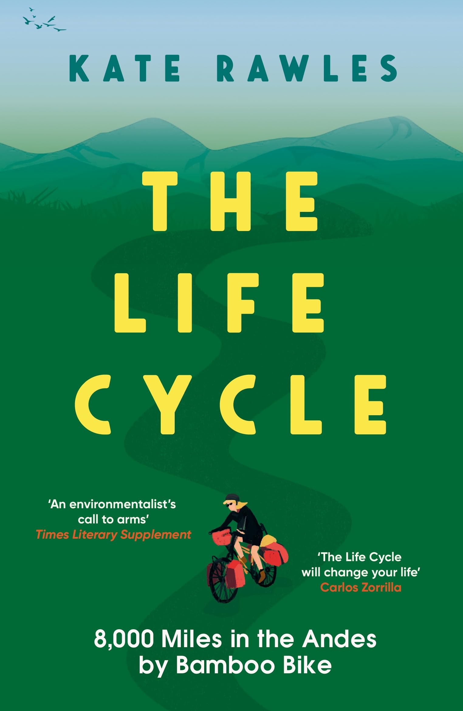 The Life Cycle: 8,000 Miles In The Andes By Bamboo Bike