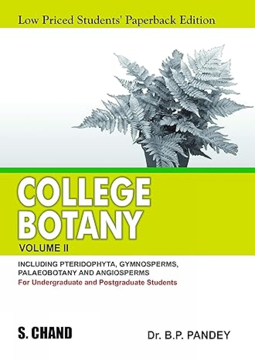 College Botany VolumeII (For Degree, Hons. & Postgraduate Students) LPSPE