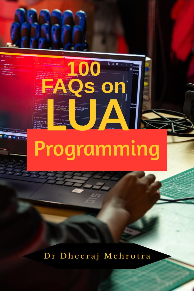 100 FAQs on LUA Programming