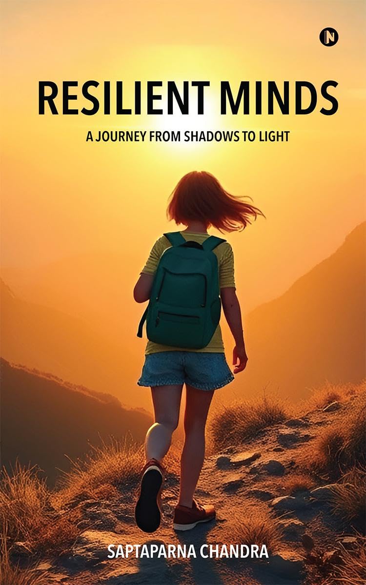 Resilient Minds: A Journey From Shadows to Light