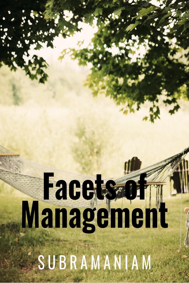 FACETS OF MANAGEMENT : Collection of management cases