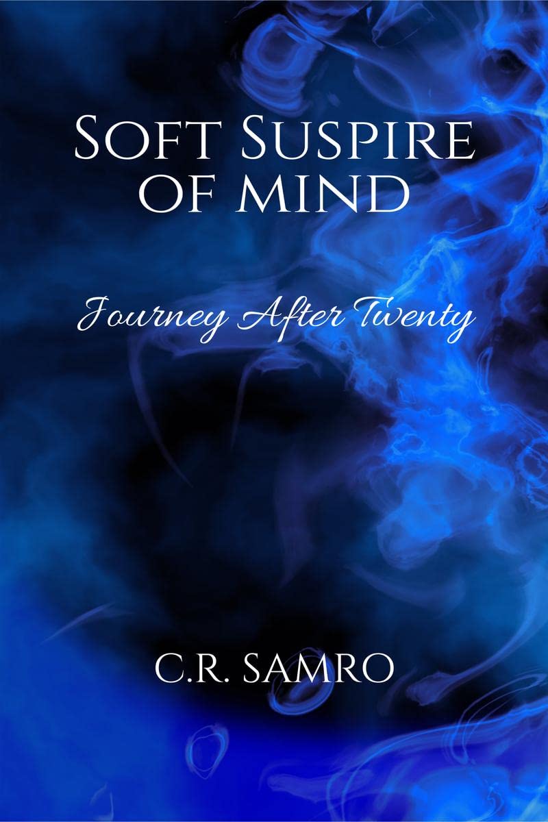 Soft Suspire of Mind : Journey After Twenty