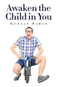 Awaken the Child in You