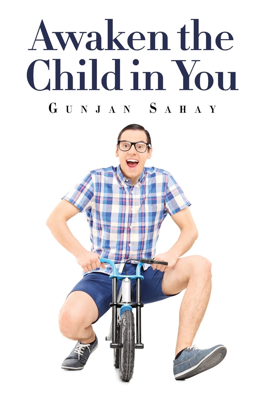 Awaken the Child in You