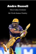 Andre Russell : West Indies Cricketer