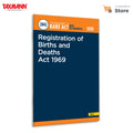 Taxmanns Registration of Births and Deaths Act 1969 [Bare Act with Section Notes]  Authoritative & Updated Statutory Referenc