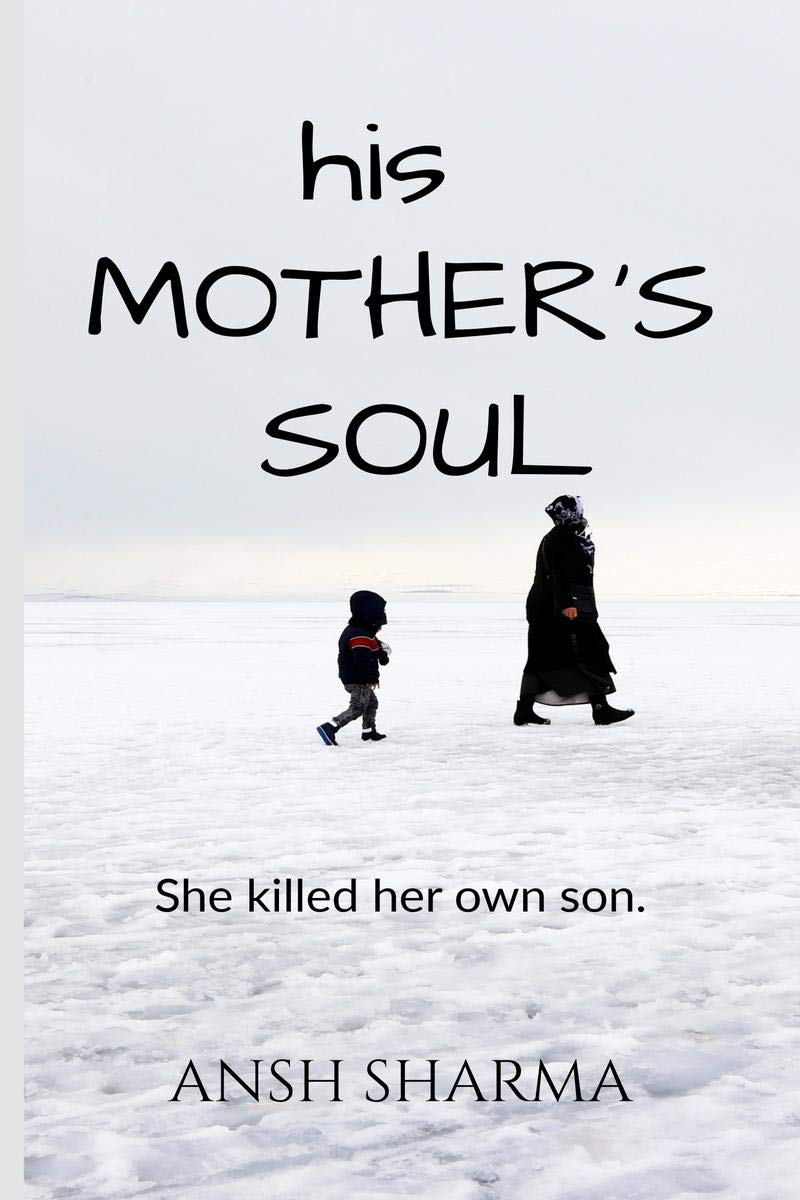 His MotherS Soul : She Killed Her Own Son.