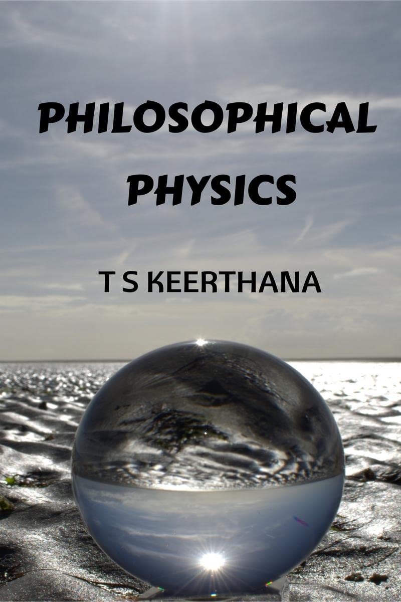 Philosophical Physics : Thoughts Comparing Science