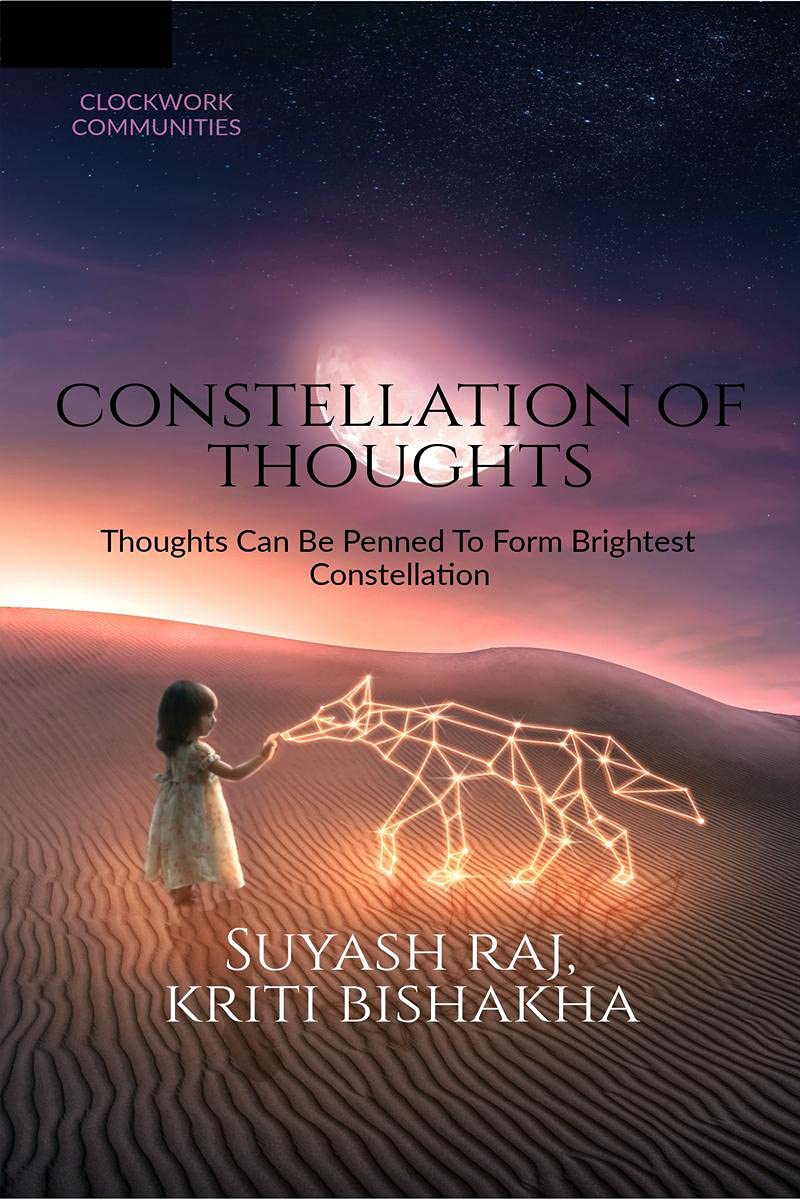 Constellation Of Thoughts : Thoughts Can Be Penned To Form Brightest Constellation