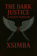the dark justice (A silent scream)