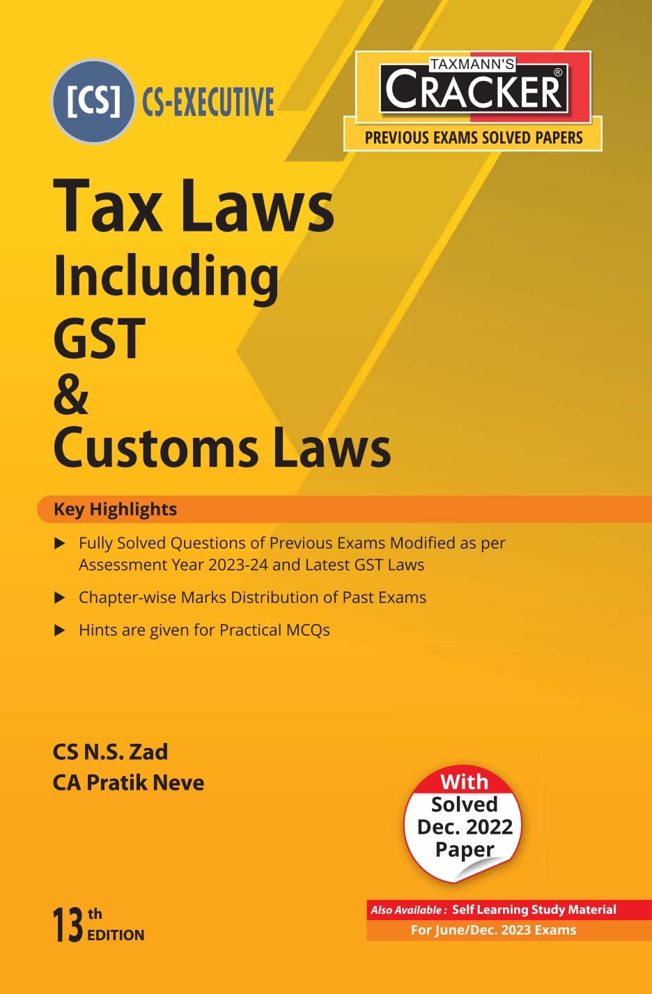 Taxmanns CRACKER for Tax Laws including GST & Customs Laws (Paper 4 | Tax)  Covering past exam questions & detailed answers |