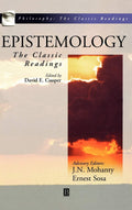 Epistemology: The Classic Readings (Philosophy: The Classic Readings)